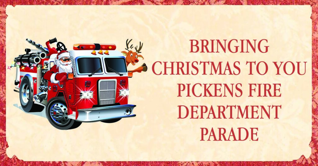 Bringing Christmas To You Pickens Fire Department Parade Visit